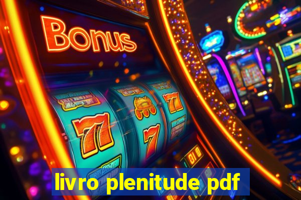 livro plenitude pdf